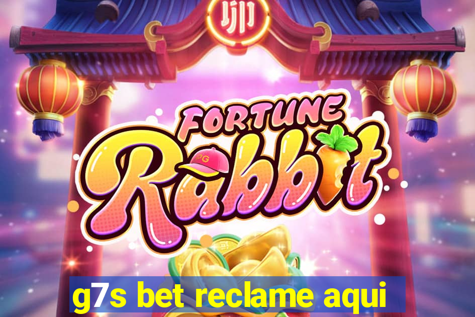 g7s bet reclame aqui